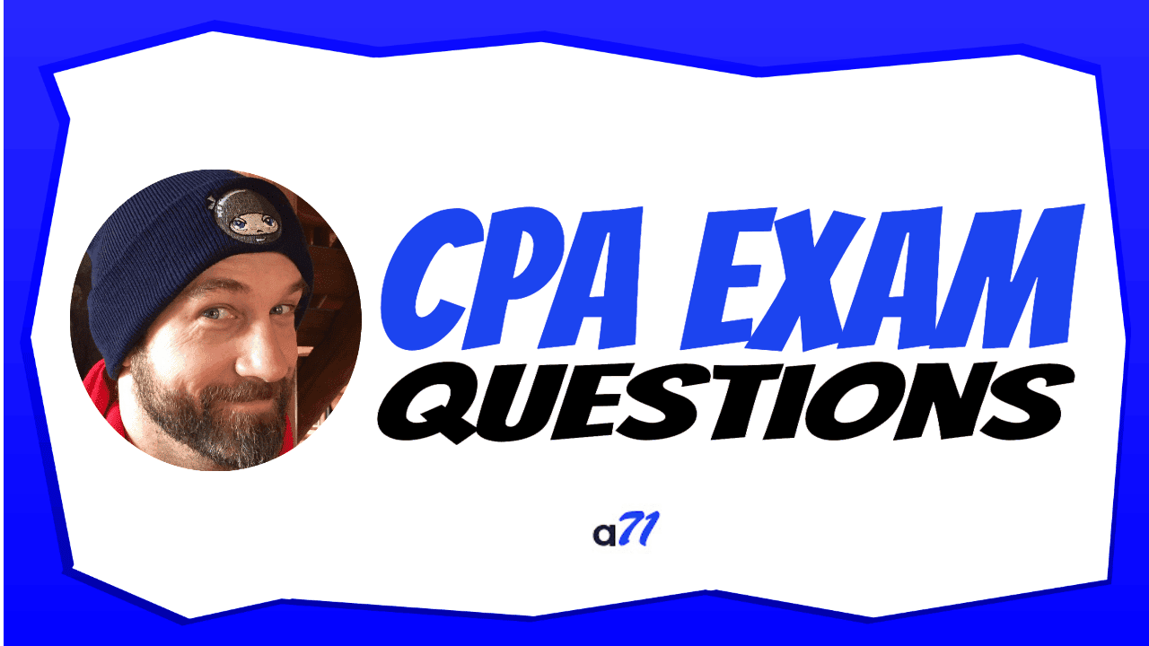CPA Exam | 71 Things You Must Know In 2024 | Another71.com